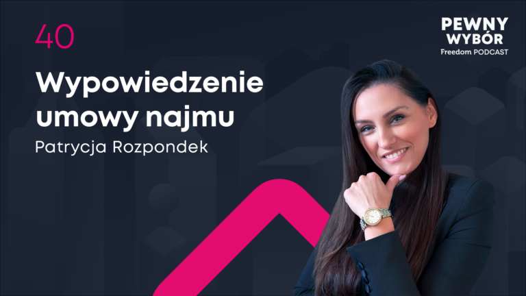 Pewny wybór 40. Wypowiedzenie umowy najmu